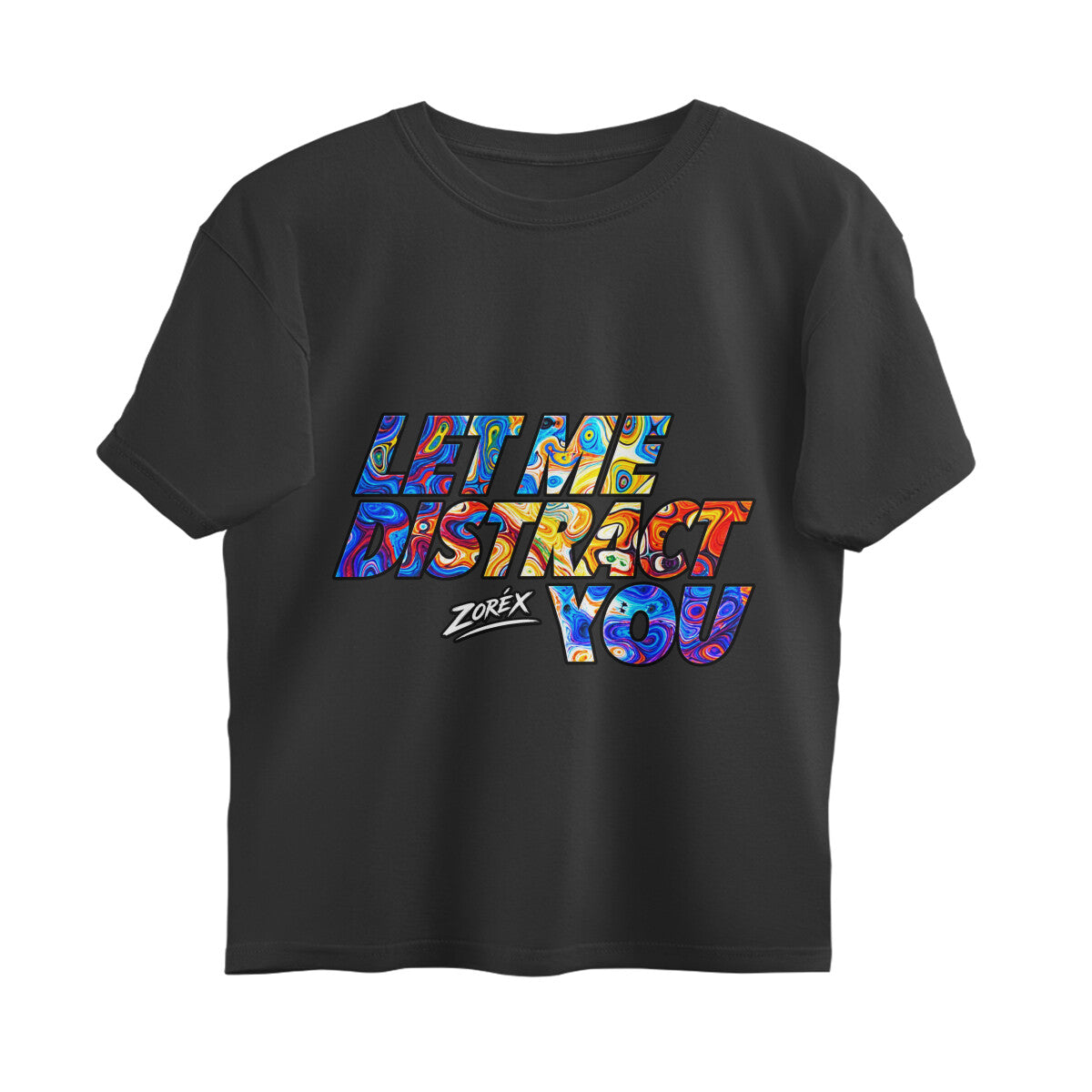LET ME DISTRACT YOU